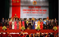 Khai mạc Đại hội Công đoàn Giáo dục Việt Nam lần thứ XV